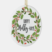 happy holly-days happy folidays holly werath keramisch ornament (Rechts)