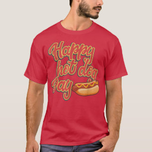 Happy Hot Dog Day Holiday T-shirt