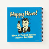 Happy Hour: De Beste Zakelijke Beslissingen Worden Notitieboek (Achterkant)