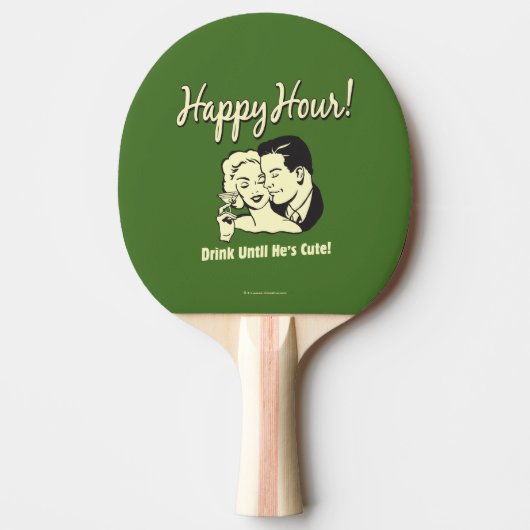 Happy Hour: Drink tot hij klaar is Tafeltennisbatje (Voorkant)