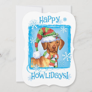 Happy Howlidays Vizsla Feestdagenkaart