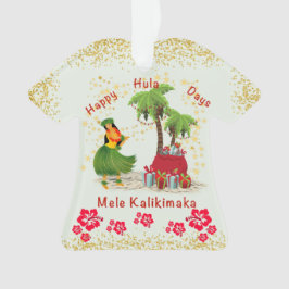 Happy Hula Days 2 Shirt Ornament