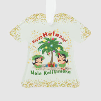 Happy Hula Days 3 Shirt Ornament