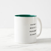 Happy Hungry Happy Humorous Coworker Mug (Devant droit)
