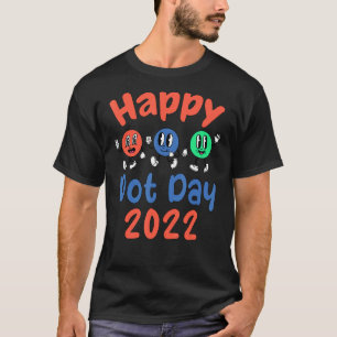 Happy International Dot Day 2022 Colorful Polka Do T-shirt