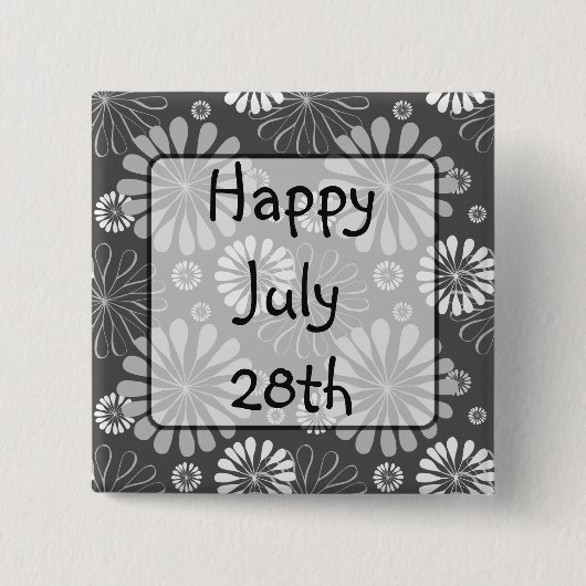 Happy Juli 28th Floral  Happy Message Button (Voorkant)