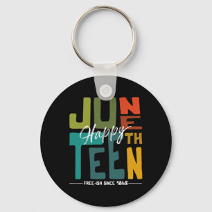 Happy Juneteenth Breaking Every Chain beroemd gema Sleutelhanger