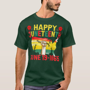 Happy Juneteenth June 191865 Afro American Black T-shirt