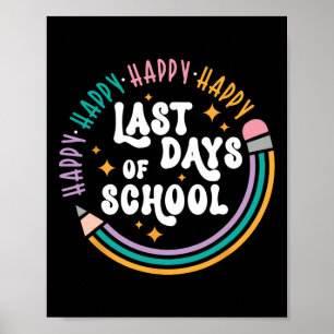 Happy laatste dag van schoolleraren Kinder laatste Poster