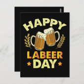 Happy Labeer Day Sarcastisch Bier Party Dag van de Briefkaart (Voorkant / Achterkant)