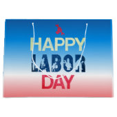 Happy Labor Day in rood wit blauw Groot Cadeauzakje (Voorkant)