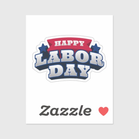 Happy Labor Day Patriotic Vinyl Custom Cut Sticker (Vel)