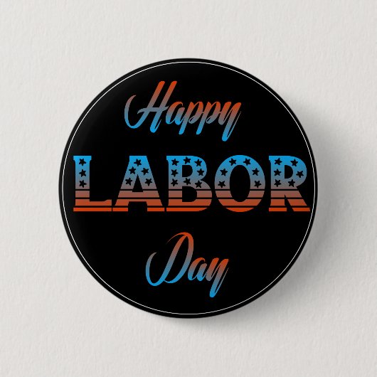 Happy Labour Day Sign Button (Voorkant)