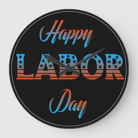 Happy Labour Day Sign-klok Grote Klok (Voorkant)