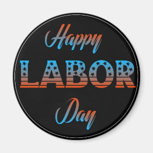 Happy Labour Day Sign Magnet Magneet
