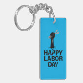 Happy Labour Day Sleutelhanger (Voorkant Links)