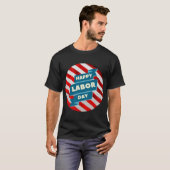 Happy Labour Day T-shirt (Voorkant volledig)