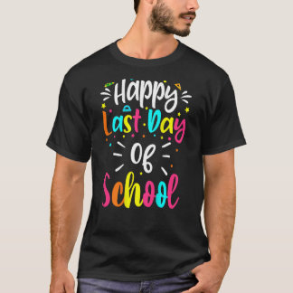 Happy Last Day Geweldige Summer Appreciati T-shirt
