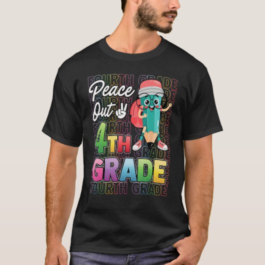 Happy Last Day of School Peace Out 4th Grade Teach T-shirt (Voorkant)