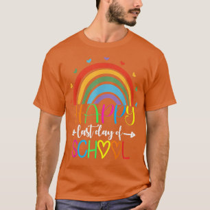 Happy Last Day Of School Teacher Student Graduatio T-shirt