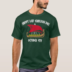 Happy Leif Erikson Day Vikings 4 T-shirt