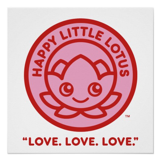 Happy Little Lotus Love Poster (Devant)