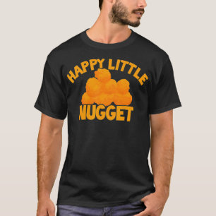 Happy Little Nugget Chicken Nugget ThMED Nugget L T-shirt