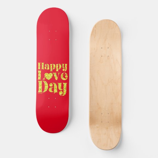 HAPPY LOVE DAY gold Skateboard (Voorkant)