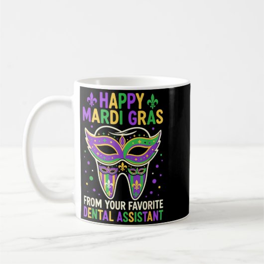 Happy Mardi Gras From Your Favorite Dental Istant  Koffiemok (Links)