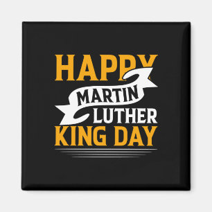 Happy Martin Luther King Day Sticker Magneet