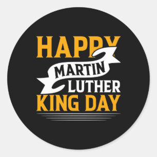 Happy Martin Luther King Sticker