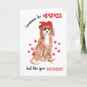 Happy Moederdag Badass uit je Cavapoo Dog Kaart