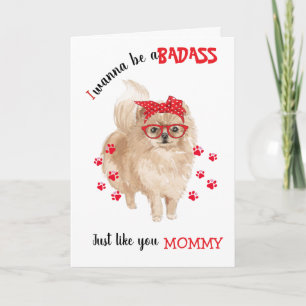 Happy Moederdag Badass van je Pommeraanse hond Kaart