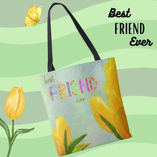 Happy Moederdag Best Friend Ever Yellow Tuliers Draagtas