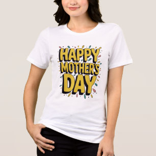 Happy Moederdag Bold Lettering Design Tri-Blend Shirt