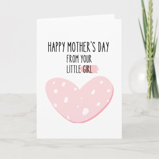 Happy Moederdag van je kleine meisje Kaart (Voorkant)