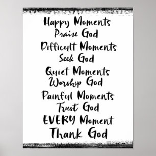 Happy Moments verheerlijken God... elk moment Poster