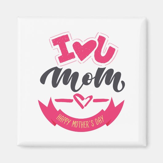 Happy Mothers Day Best Moeder Ever Magneet (Voorkant)