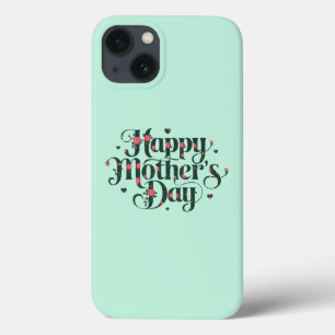 Happy Mothers Day iPhone 13 Hoesje