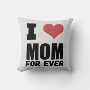 Happy Mothers Day Love Mam for Ever Kussen