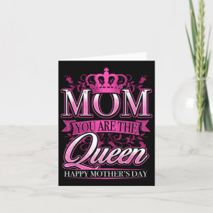 Happy Mothers Day Mam Je bent de koningin roze gra Kaart