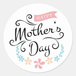 Happy Mother's Day Ronde Sticker