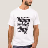 Happy Mothers Day T-shirt (Voorkant)