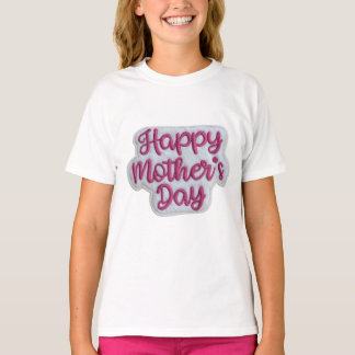 Happy Mother's Day T-shirt