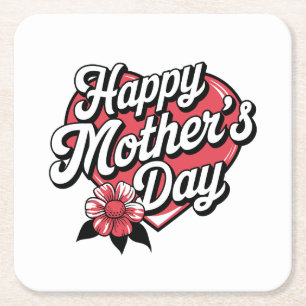 Happy Mothers Day Vierkante Kartonnen Onderzetter