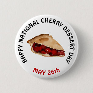 Happy National Cherry Dessert Day 26 mei Button