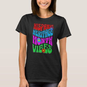Happy National Hispanic Heritage Maand 2022 Latino T-shirt