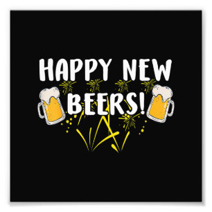 Happy New Beers Funny Happy Nieuwjaar 2023 Foto Afdruk