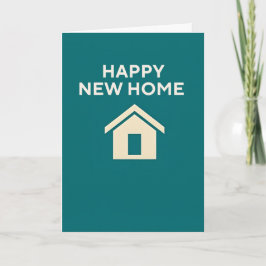 Happy New Home x Teal Kaart
