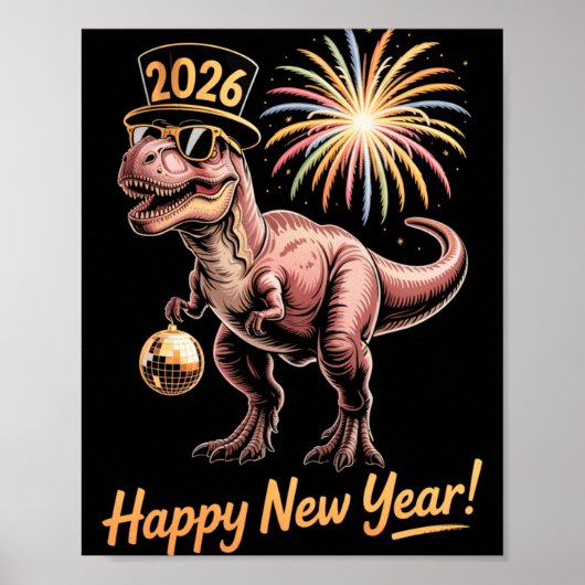 Happy New Year 2026 Dinosaur Funny Dino Tee For Ad Poster (Voorkant)
